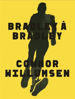 Bradley à Bradley - Connor Willumsen