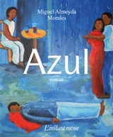 Azul - Almeyda Morales, Miguel