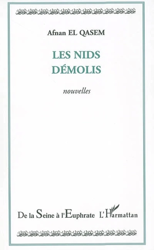 Les nids démolis - Afnan El-Qasem