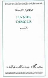 Les nids démolis - Afnan El-Qasem