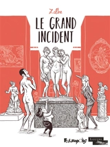 Le grand incident - Zelba
