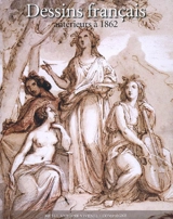Dessins français antérieurs à 1862 - Musée Antoine Vivenel (Compiègne, Oise)