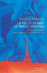 La vie et la mort de Marcel Gonstran - Vincent Placoly