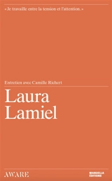 Laura Lamiel : entretien avec Camille Richert - Laura Lamiel