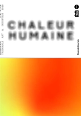 Chaleur humaine - Triennale art & industrie (2023-2024 ; Dunkerque)