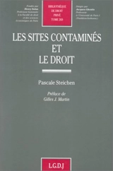Les sites contaminés et le droit - Pascale Steichen