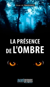 La présence de l'ombre - Olivier de Trazegnies