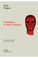 Guanabara : et autres poèmes - Paul Palgen