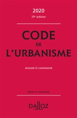 Code de l'urbanisme 2020 : annoté & commenté