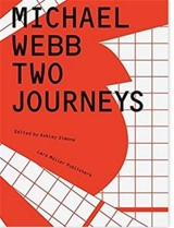 Michael Webb : Two Journeys - Ashley Simone
