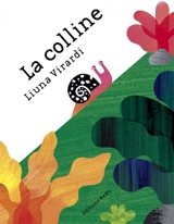 La colline - Liuna Virardi