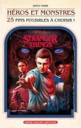 Stranger things : héros et monstres : 25 fins possibles à choisir ! - Rania Tahir
