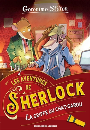 Les aventures de Sherlock. La griffe du chat-garou - Geronimo Stilton
