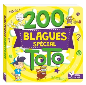 200 blagues spécial Toto - Pascal Naud