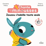 Zouzou s'habille toute seule - Christine Palluy