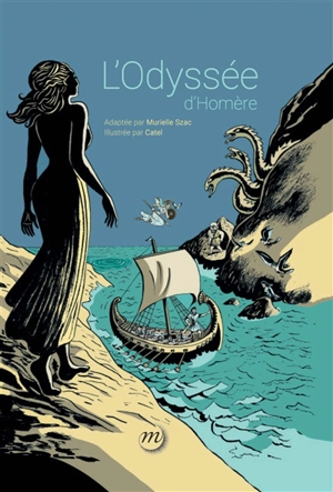 L'Odyssée d'Homère - Murielle Szac