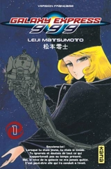 Galaxy Express 999. Vol. 1 - Reiji Matsumoto