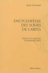 Encyclopédie des tours de cartes - Jean Hugard