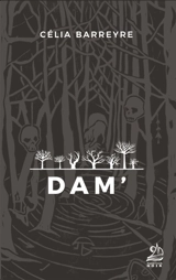 DAM' - Célia Barreyre