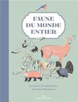 Faune du monde entier - Laure Ourmières