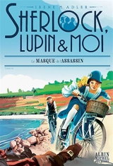 Sherlock, Lupin & moi. Vol. 16. Le masque de l'assassin - Irene Adler