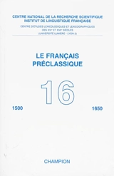 Français préclassique (Le), n° 16. Les noms à la Renaissance et au premier XVIIe siècle : 1500-1650