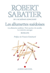 Les allumettes suédoises : romans - Robert Sabatier