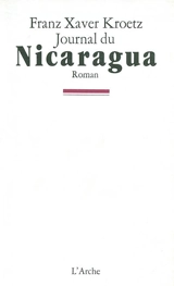 Journal du Nicaragua - Franz Xaver Kroetz