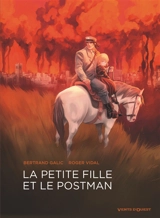 La petite fille et le postman - Bertrand Galic