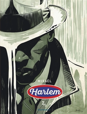 Harlem. Vol. 2 - Mikaël