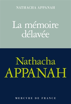 La mémoire délavée - Nathacha Appanah