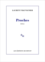 Proches - Laurent Mauvignier