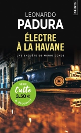 Une enquête de Mario Conde. Electre à La Havane - Leonardo Padura