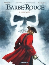 Les nouvelles aventures de Barbe-Rouge. Vol. 3. Mami Wata - Jean-Charles Kraehn