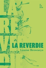 La reverdie - Louise Browaeys