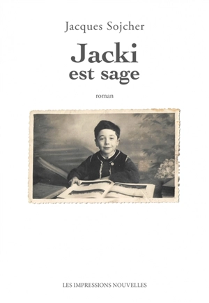 Jacki est sage - Jacques Sojcher