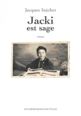 Jacki est sage - Jacques Sojcher