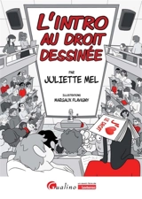 L'intro au droit dessinée - Juliette Mel