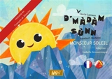 D'màdàm Sùnn. Monsieur Soleil - Cécile Lamare