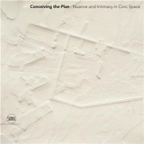 Conceiving the Plan In Honor of Diane Lewis - Yael Hameiri Sainsaux