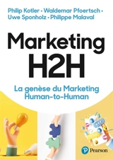 Marketing H2H : la genèse du marketing human-to-human - Philip Kotler