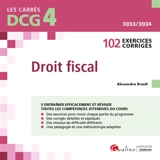 Droit fiscal, DCG 4 : 102 exercices corrigés : 2023-2024 - Alexandra Brault