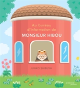 Au bureau d'information de monsieur Hibou - Junko Shibuya