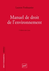 Manuel de droit de l'environnement - Laurent Fonbaustier