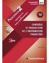 Contrôle et production de l'information financière, BTS comptabilité et gestion, 2e année : processus 2 : applications PGI & ateliers professionnels - Hugues Jenny