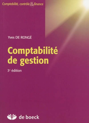 Comptabilité de gestion - Yves De Rongé