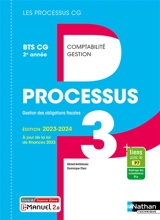 Processus 3 BTS CG 2e année comptabilité gestion : gestion des obligations fiscales : livre + licence élève - Gérard Antitomaso