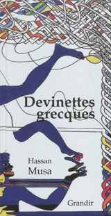 Devinettes grecques : en grec et français - Hassan Musa