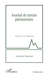 Journal de terrain pénitentiaire - Antoinette Chauvenet