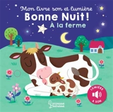 Bonne nuit ! : à la ferme - Kasia Dudziuk
